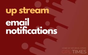 up stream email notifications