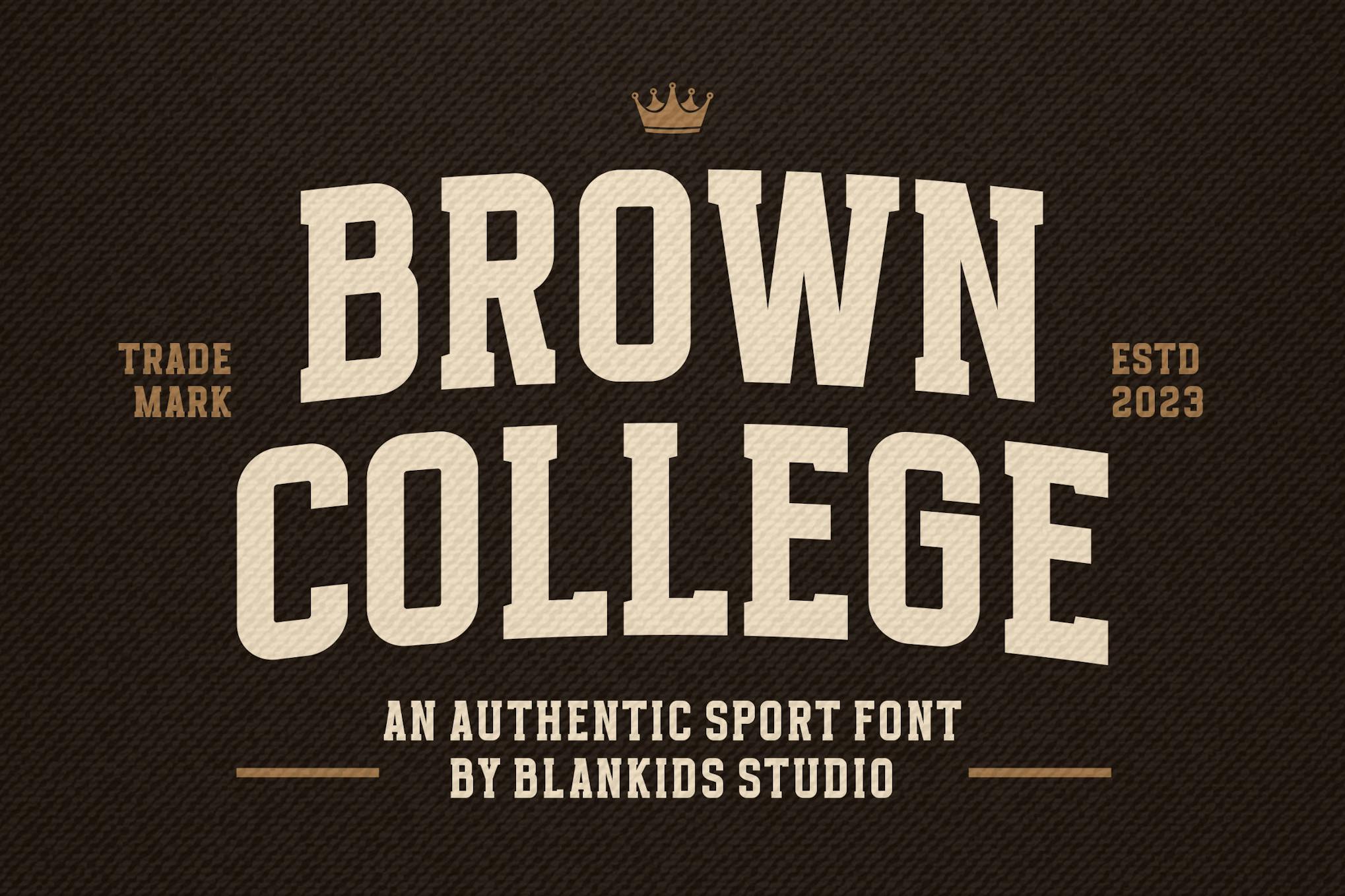 Brown College an Authentic Sport Font