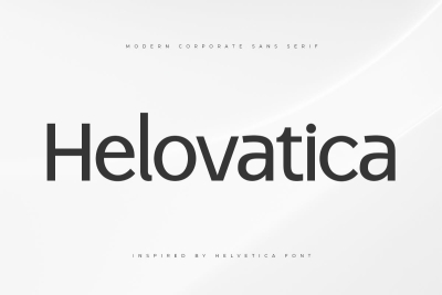 Helovatica - Modern Corporate Sans Serif