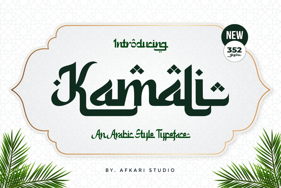 Kamali - An Arabic Style Typeface