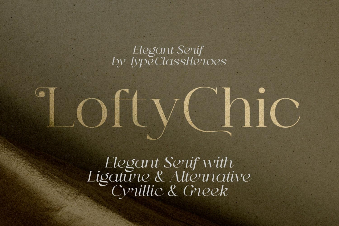 Lofty Chic - Elegant Font