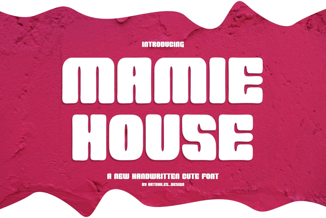 Mamie House - Font