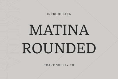 Matina Rounded