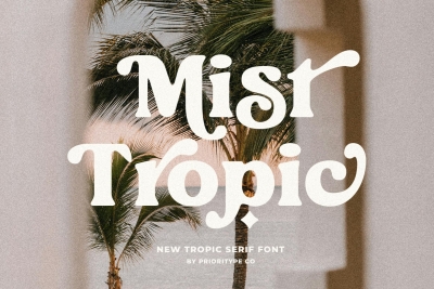 Mist Tropic - Tropic Serif Font