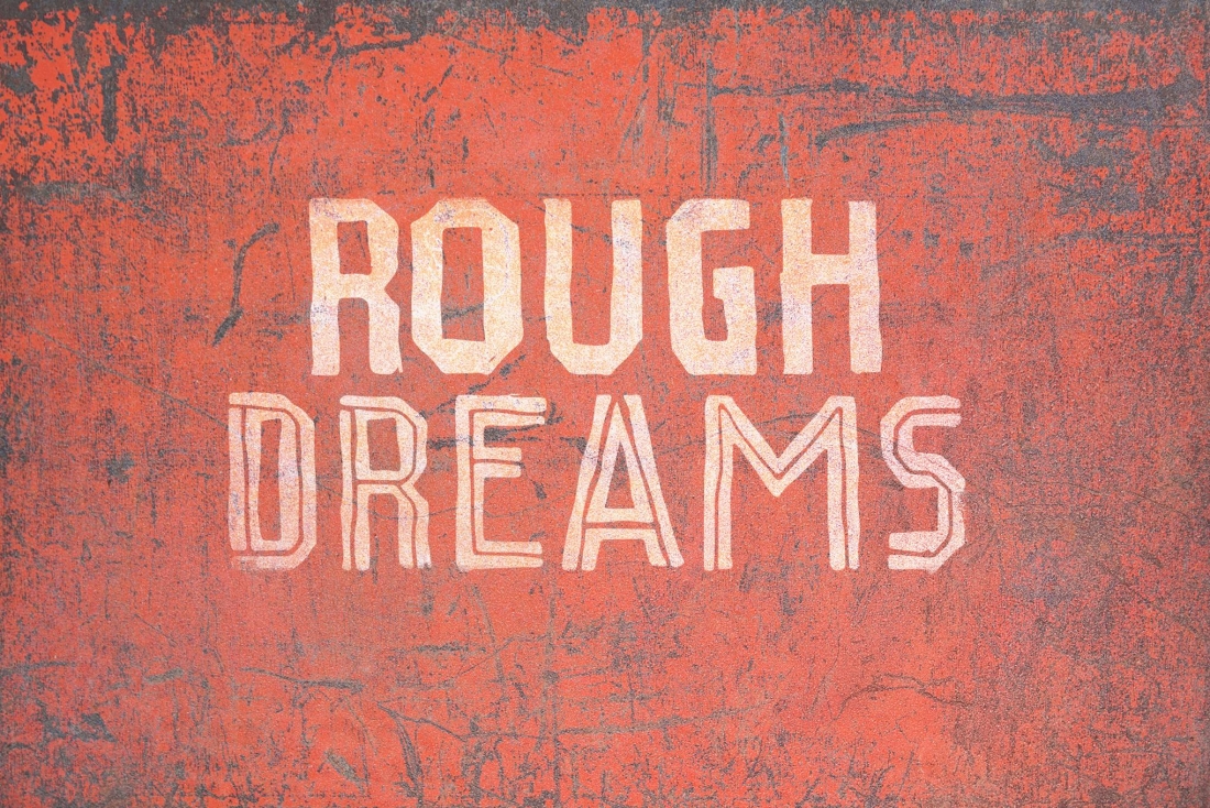 Rough Dreams