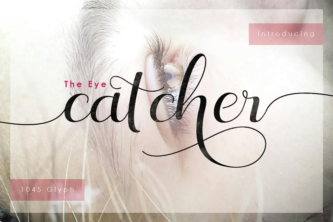 The Eye Catcher
