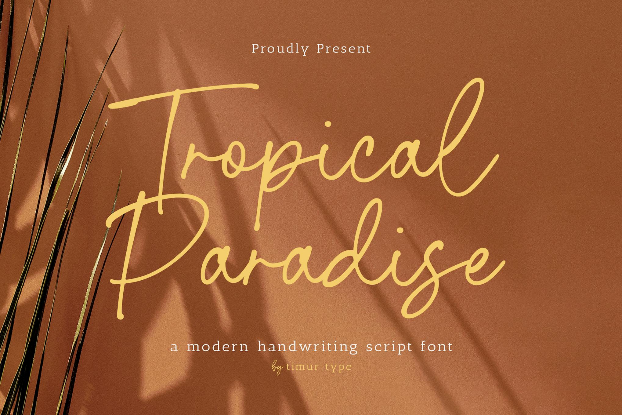 Tropical Paradise – Modern Handwriting Script TT