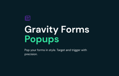 Gravity Forms GP Popups 1.0.13