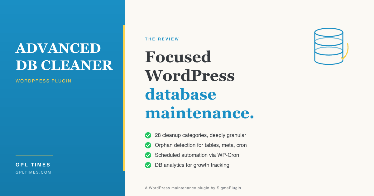 Advanced Database Cleaner explained: cleaning orphans, transients, and revisions from WordPress review on GPL Times