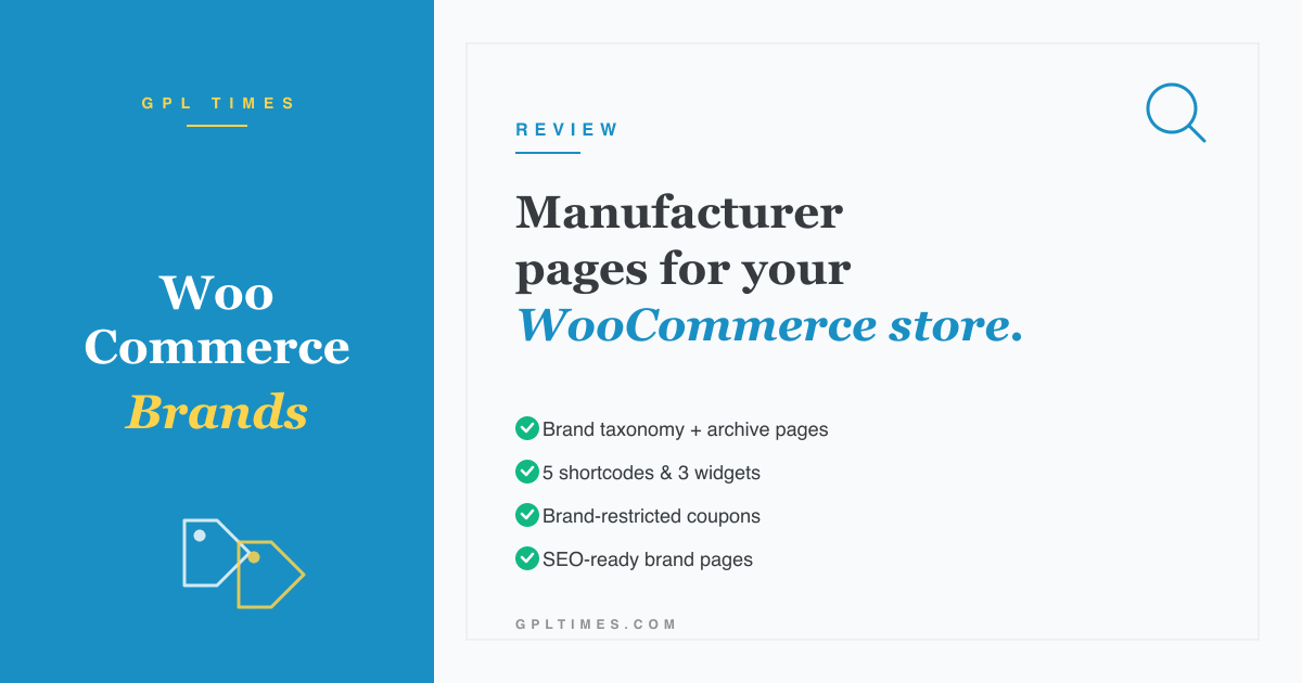 WooCommerce Brands Review: Add Manufacturer Pages to Any Woo Store review on GPL Times
