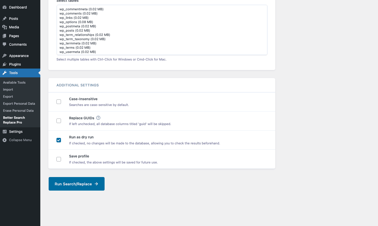 Better Search Replace Pro - additional settings Additional Settings panel with checkboxes for Case-Insensitive, Replace GUIDs, Run as dry run, and Save profile