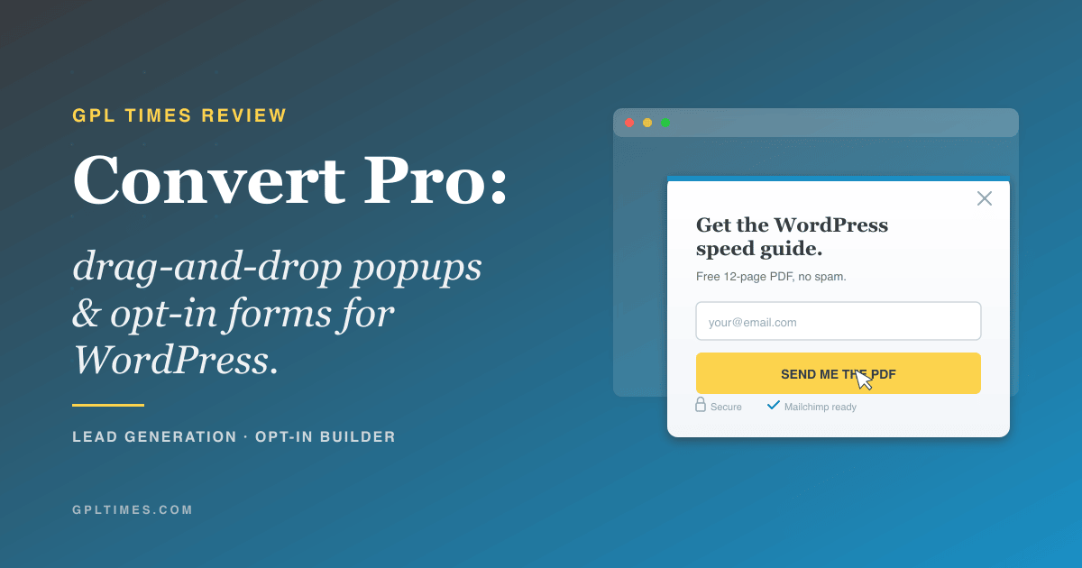 Convert Pro Review: a drag-and-drop popup and opt-in builder for WordPress review on GPL Times