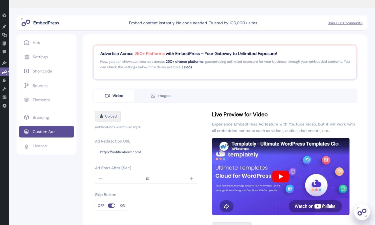 Custom video ads overlaid on YouTube embeds EmbedPress Custom Ads tab with video upload, ad redirection URL, skip button toggle, and live preview