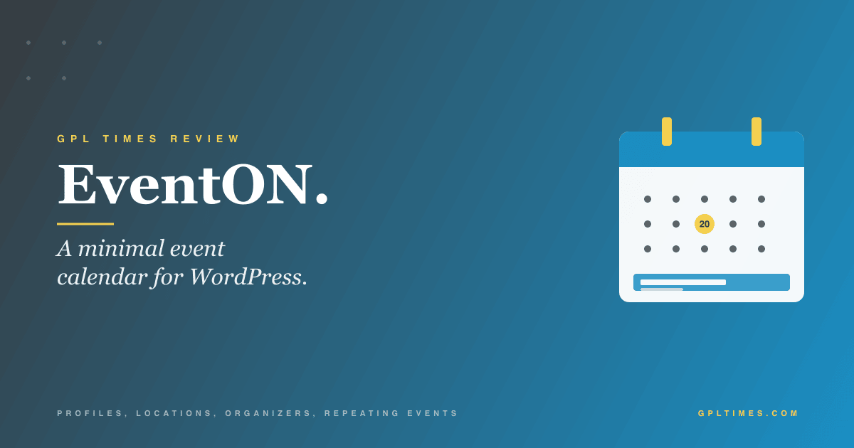EventON: a minimal event calendar plugin for WordPress review on GPL Times