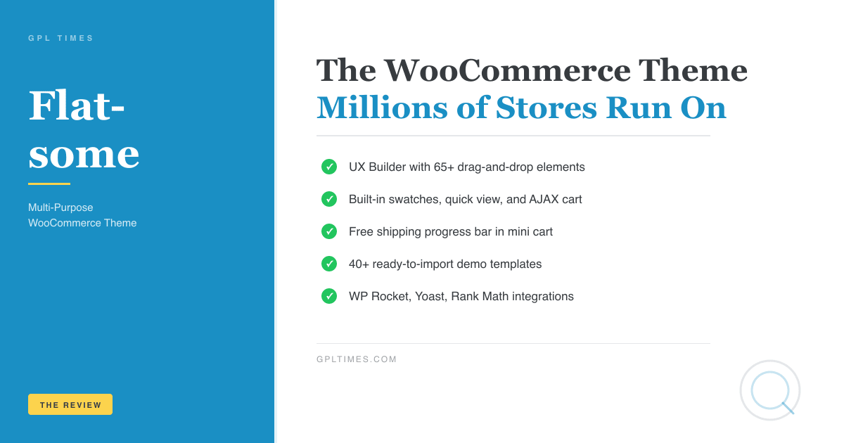 Flatsome Theme Review: The WooCommerce Theme That Runs Millions of Stores review on GPL Times