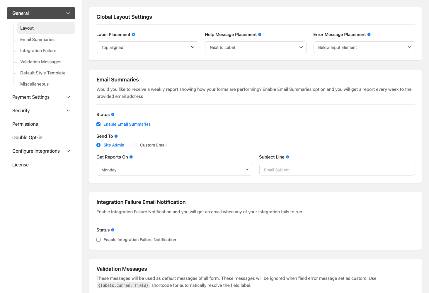 Fluent Forms Global Settings Fluent Forms Global Settings with General Layout (Label Placement, Help Message Placement, Error Message Placement), Email Summaries, Integration Failure Notification, and Validation Messages sections