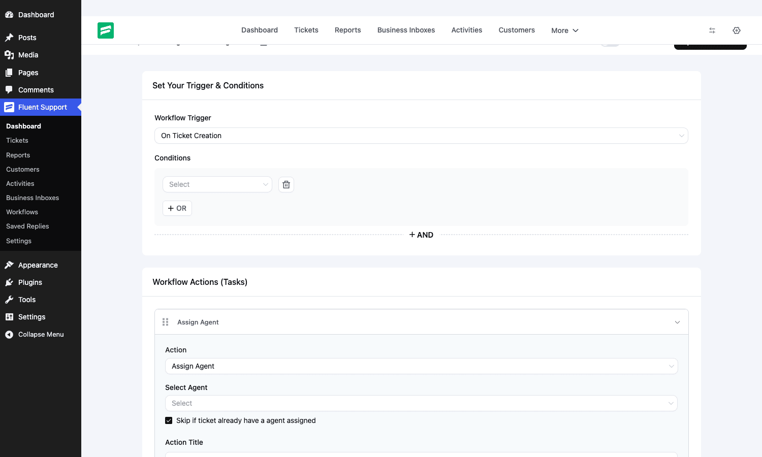 Fluent Support workflow builder showing the On Ticket Creation trigger, a conditions block with AND and OR, and an Assign Agent action with a skip-if-assigned option