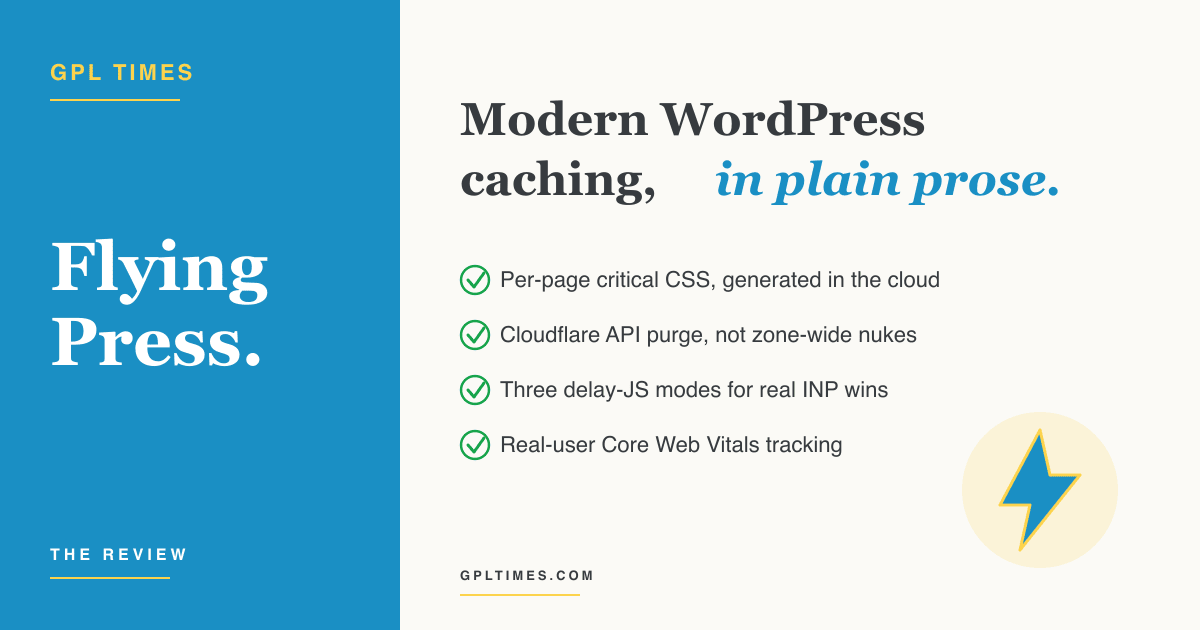 FlyingPress Review: Modern WordPress caching, in plain prose review on GPL Times