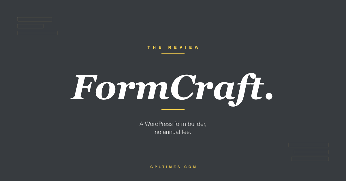 FormCraft Review: a premium WordPress form builder from CodeCanyon review on GPL Times
