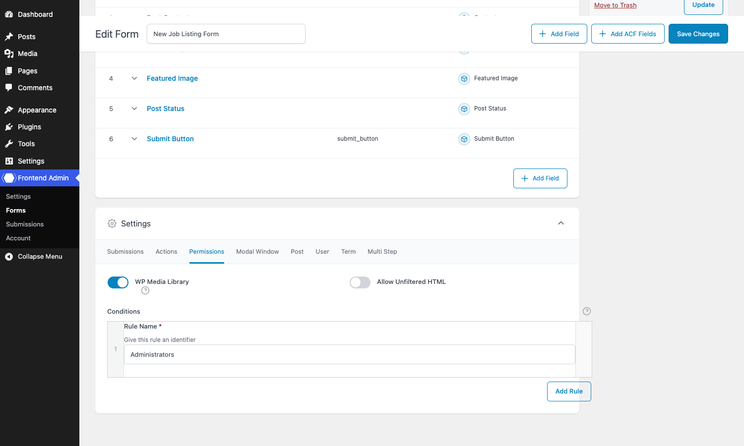 Frontend Admin Pro: Permissions tab Frontend Admin Pro Permissions tab showing WP Media Library toggle, Allow Unfiltered HTML toggle, and conditional rule builder