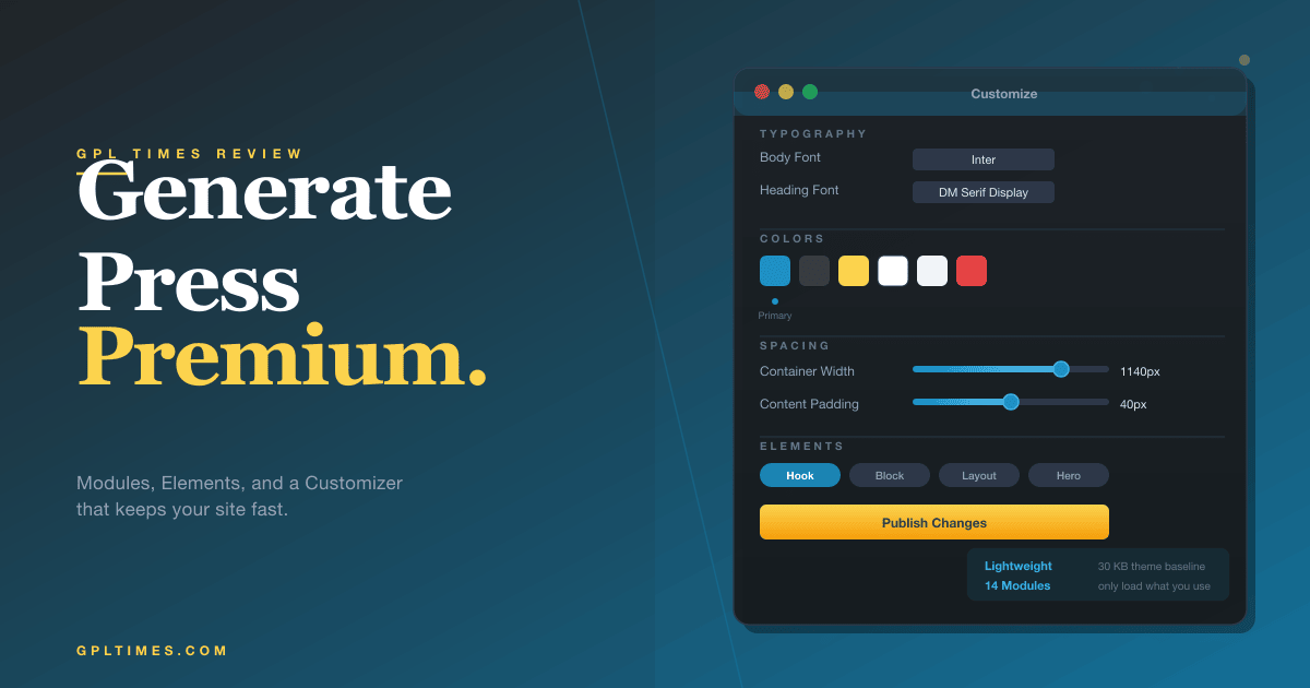 GeneratePress Premium: The WordPress Theme That Starts Fast and Stays Fast review on GPL Times