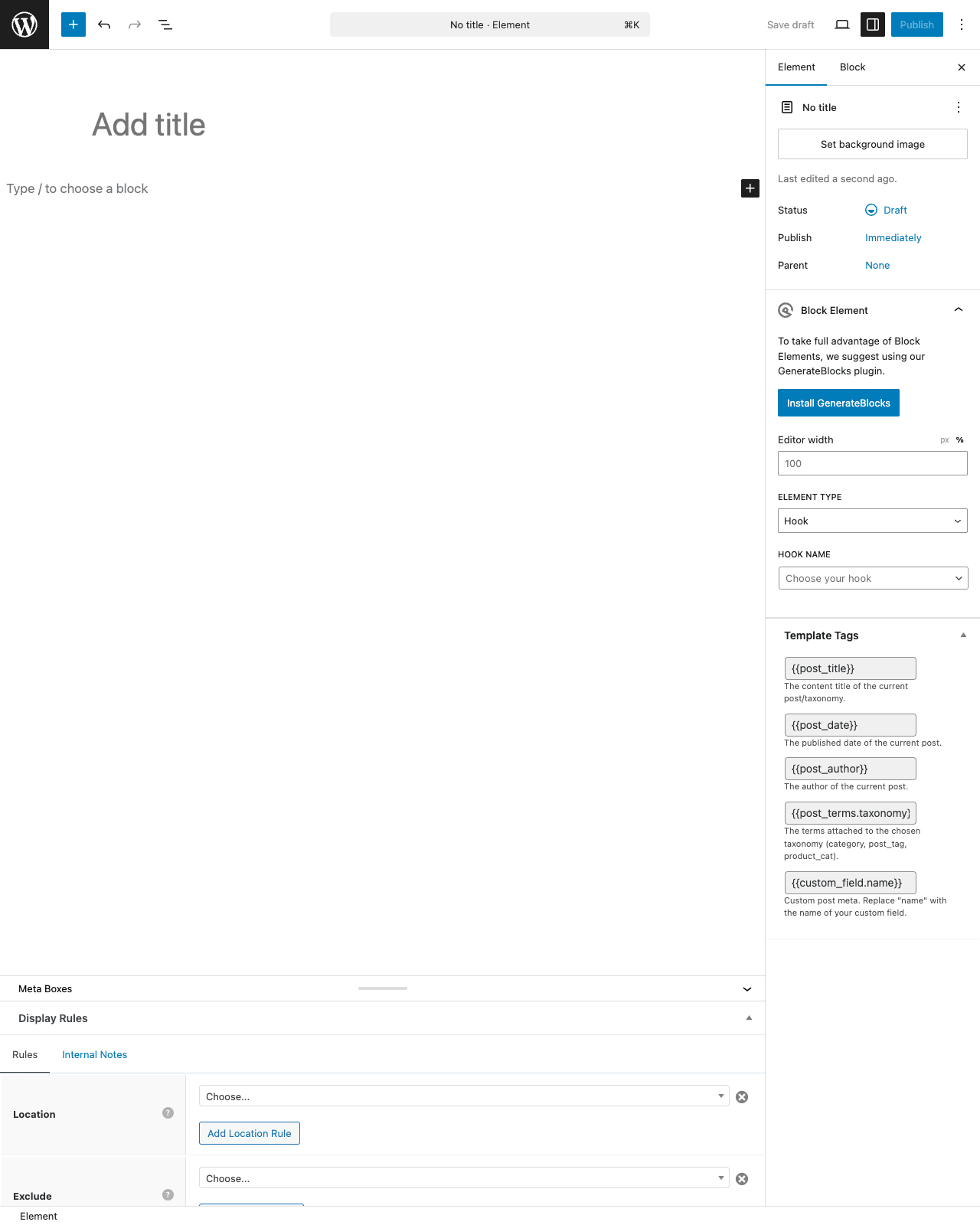 GeneratePress Premium Element Display Rules conditions GeneratePress Premium Display Rules meta box showing Location and Exclude dropdowns for conditional element targeting