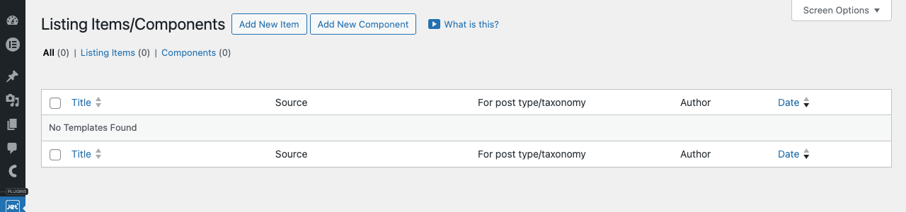 JetEngine Listing Items and Components JetEngine Listing Items and Components admin list page with Add New Item and Add New Component buttons, tabs for All, Listing Items, and Components, and an empty table with Title, Source, For post type taxonomy, Author, and Date columns