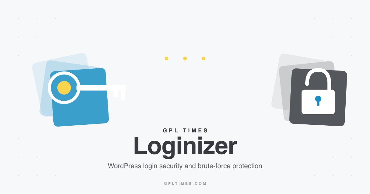 A guide to login security in WordPress with Loginizer review on GPL Times