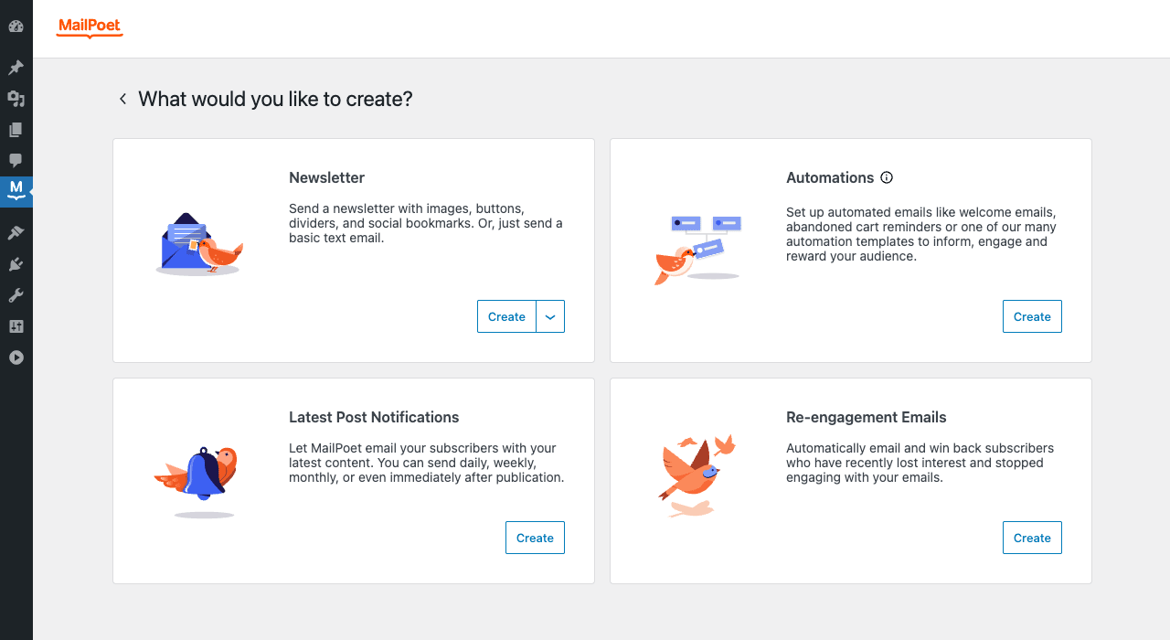 MailPoet email type picker MailPoet What would you like to create picker with four cards: Newsletter, Automations, Latest Post Notifications, and Re-engagement Emails, each with an illustration and Create button