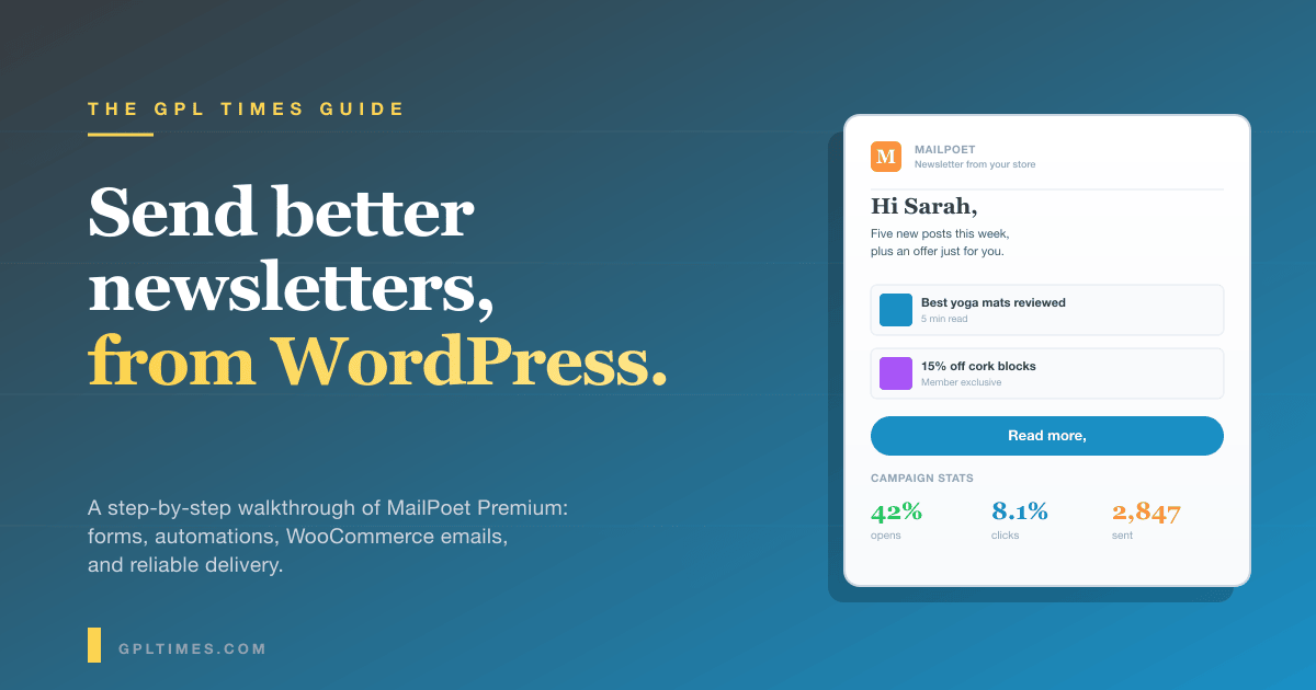 MailPoet Premium for WordPress: A complete newsletter and automation walkthrough review on GPL Times