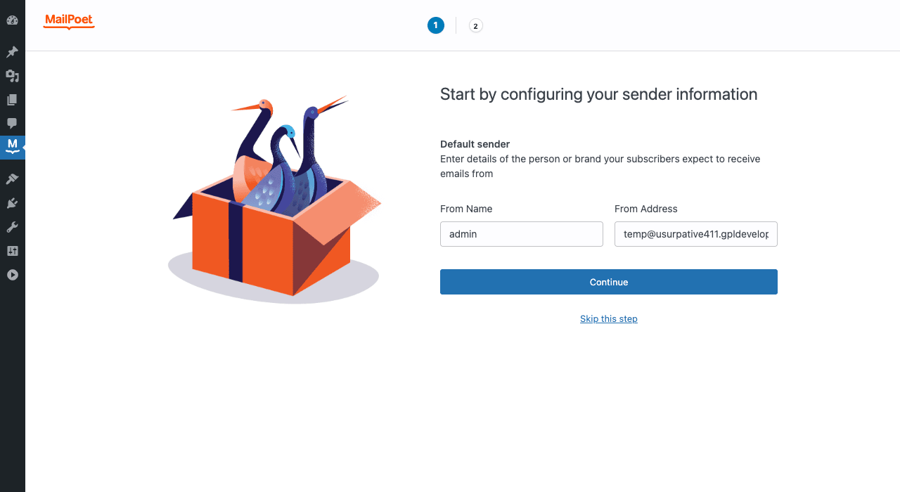 MailPoet sender information wizard MailPoet setup wizard step 1 showing Default sender configuration with From Name and From Address fields, plus a Skip this step link