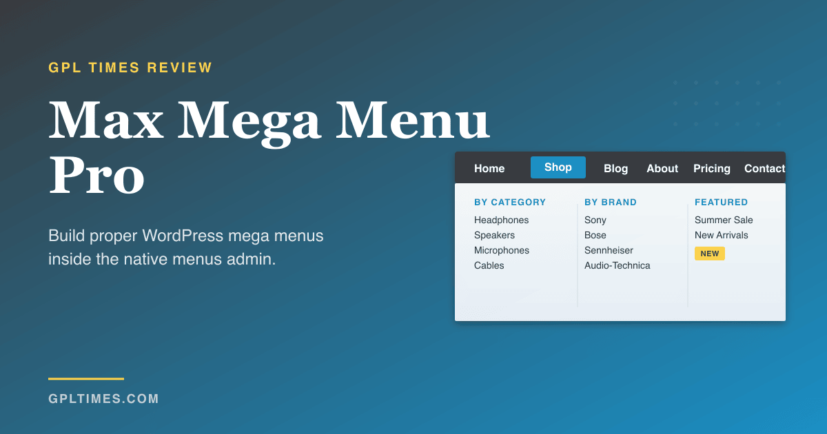 How to build a real WordPress mega menu with Max Mega Menu Pro review on GPL Times