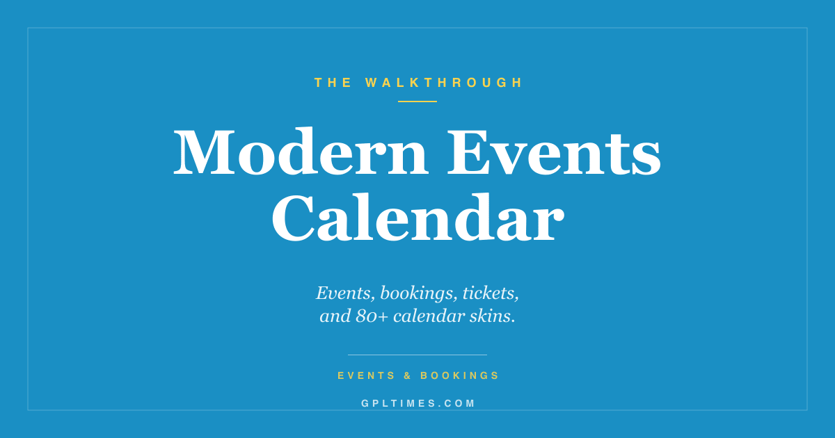Modern Events Calendar: events, bookings, and ticketing on WordPress review on GPL Times