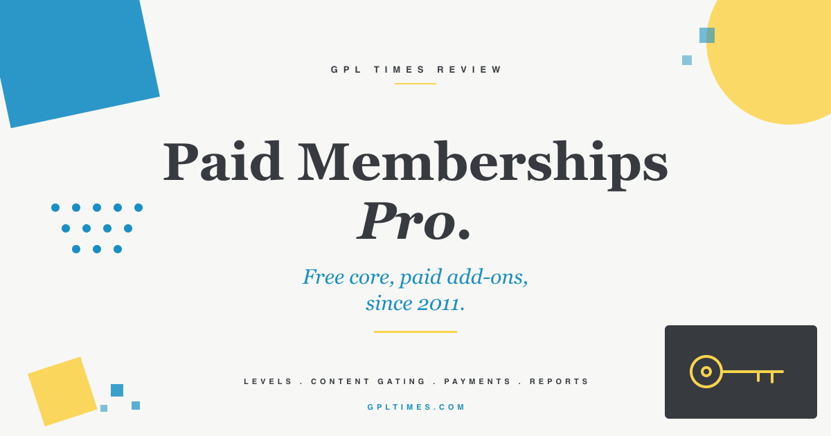 Paid Memberships Pro: the free-core WordPress membership plugin review on GPL Times