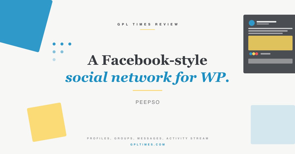 PeepSo: build a Facebook-style social network inside WordPress review on GPL Times