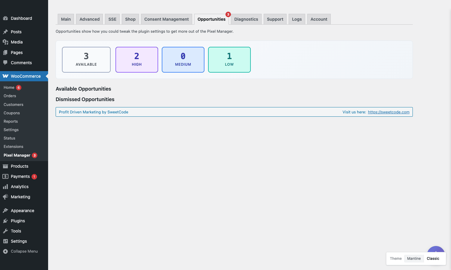 Pixel Manager Opportunities tab Pixel Manager Opportunities tab showing four status cards (3 Available, 2 High, 0 Medium, 1 Low) above Available Opportunities and Dismissed Opportunities sections