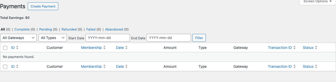Restrict Content Pro Payments admin showing Total Earnings $0, All/Complete/Pending/Refunded/Failed/Abandoned tabs, gateway/type filters, date range, and table with ID/Customer/Membership/Date/Amount/Type/Gateway/Transaction ID/Status columns