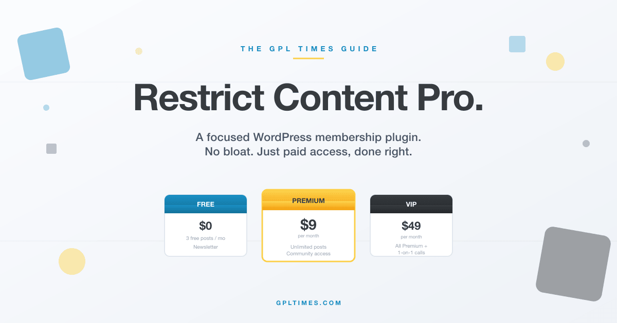 Restrict Content Pro review: the focused WordPress membership plugin without the bloat review on GPL Times