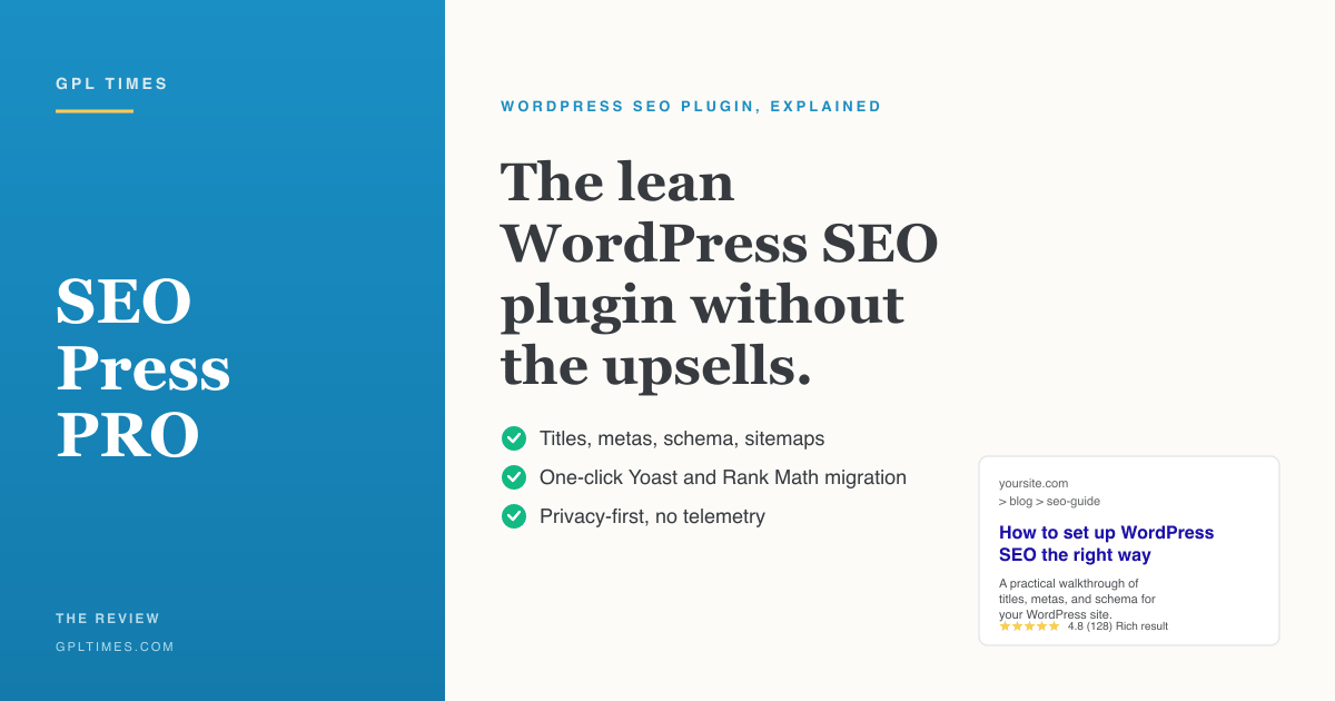 SEOPress PRO, explained for WordPress site owners migrating from Yoast review on GPL Times