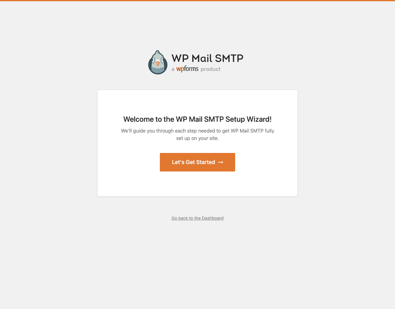 WP Mail SMTP Setup Wizard WP Mail SMTP Setup Wizard welcome screen with "Let's Get Started" button