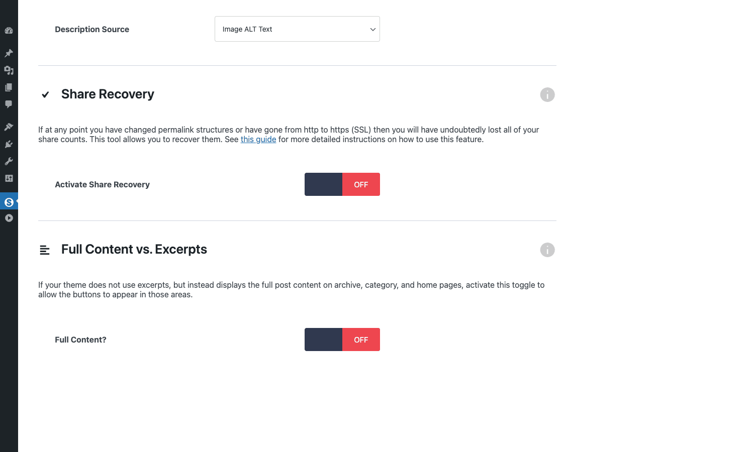Share recovery for old permalink counts Social Warfare Advanced tab showing the Share Recovery section, with a description explaining permalink/SSL changes lose share counts and an Activate Share Recovery toggle that is currently OFF, followed by the Full Content vs. Excerpts section