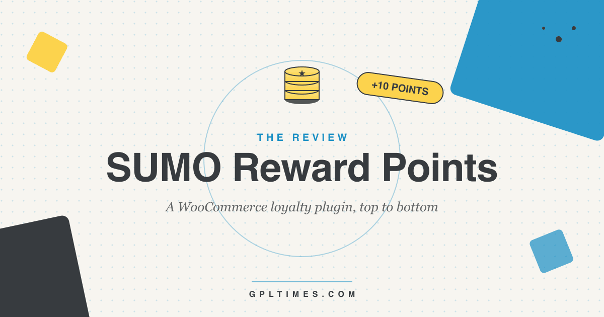 Inside SUMO Reward Points: the WooCommerce loyalty plugin most stores miss review on GPL Times