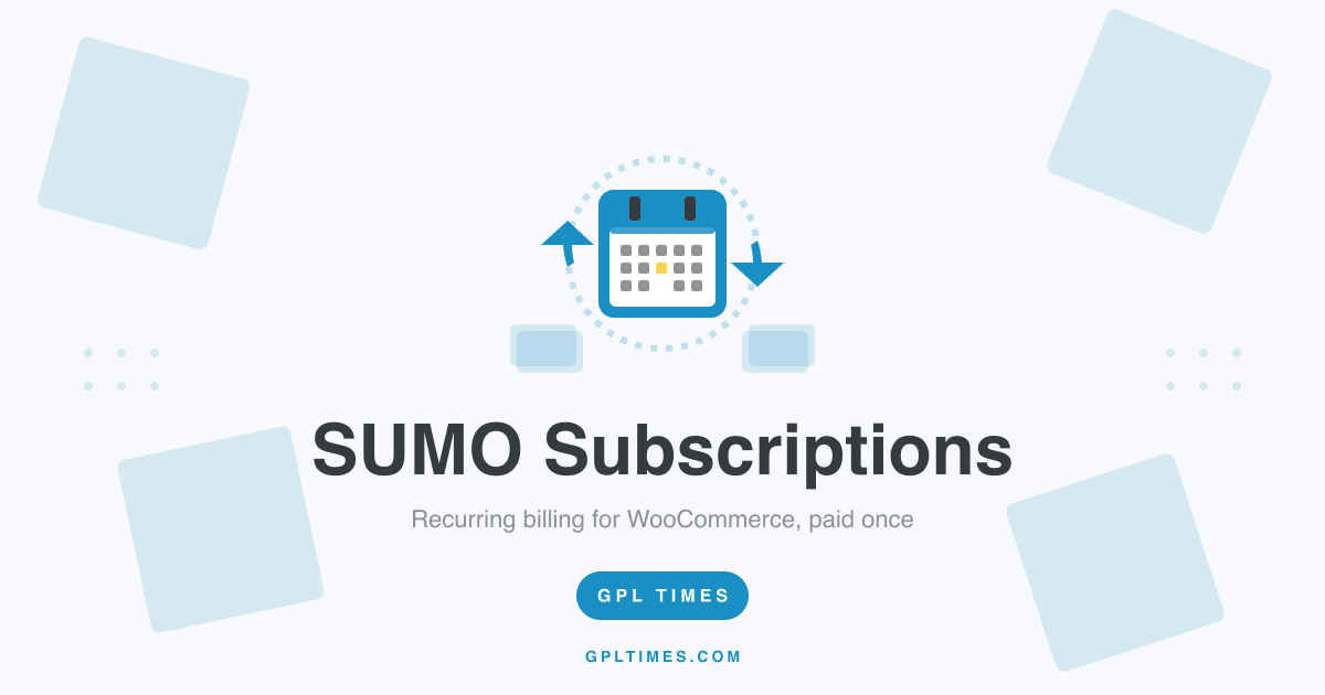 SUMO Subscriptions explained: WooCommerce recurring billing without the Automattic price tag review on GPL Times