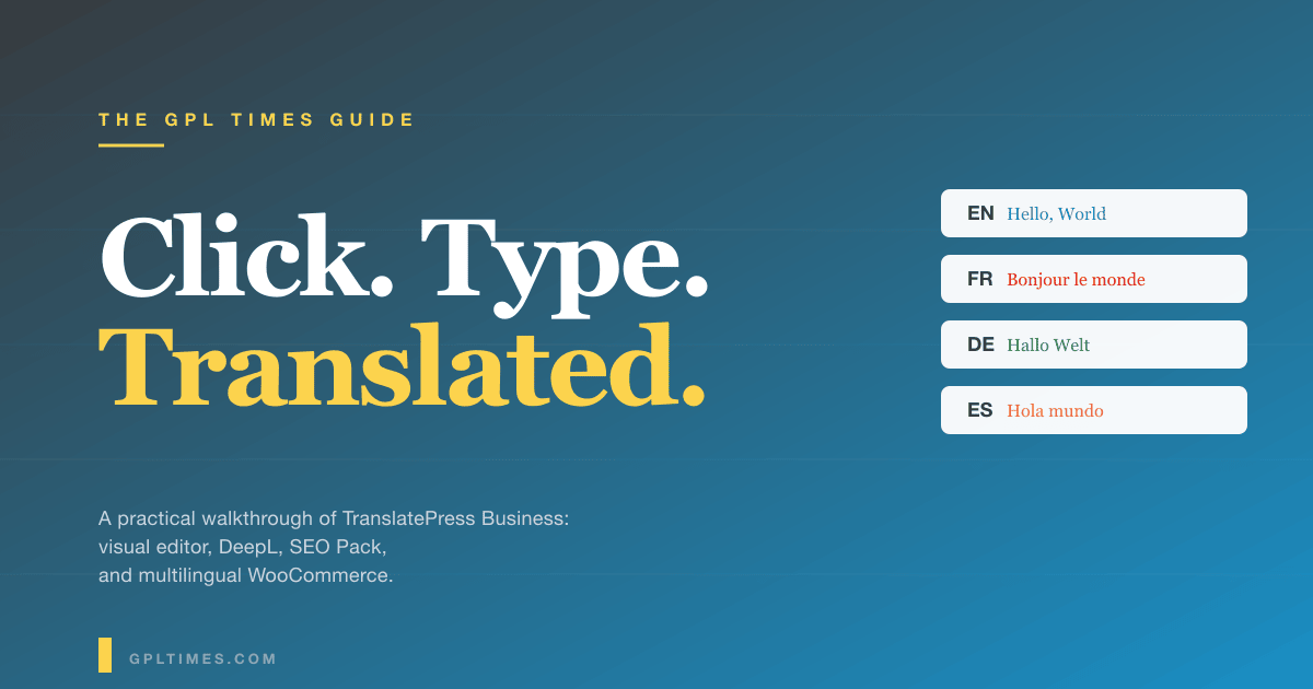 TranslatePress Business: Translate your WordPress site by clicking on the words review on GPL Times