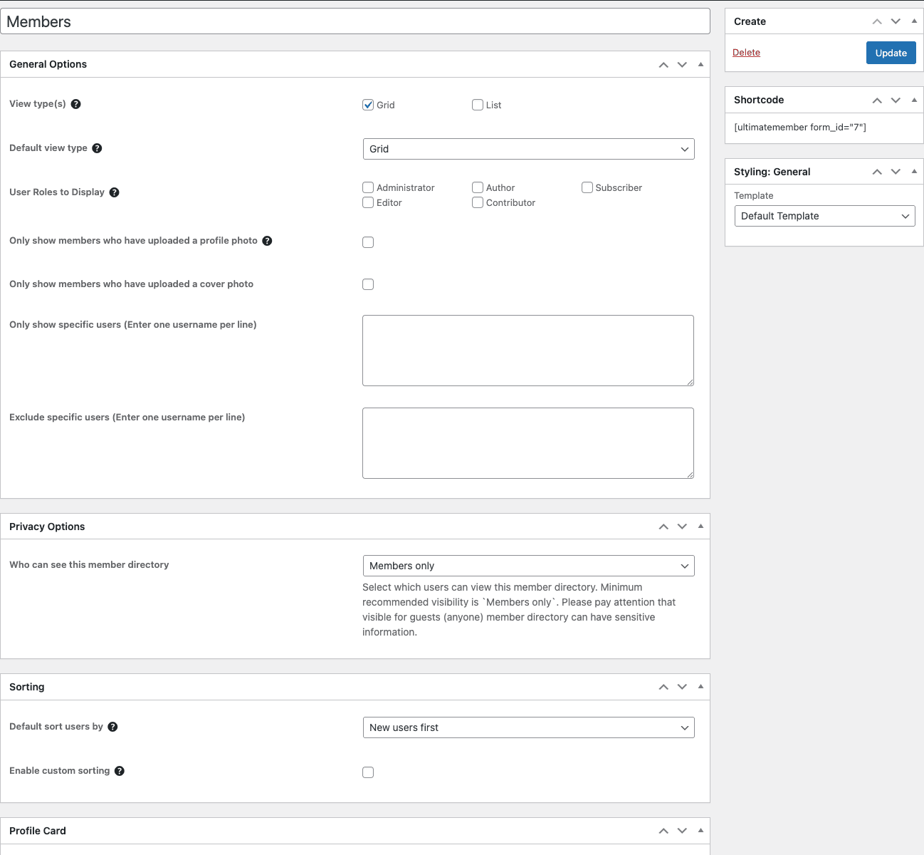Ultimate Member Member Directory builder Ultimate Member Member Directory builder for Members showing General Options (View types Grid/List, Default view type, User Roles to Display, Only show with profile photo, Only show with cover photo, Specific users, Exclude users), Privacy Options (Who can see), Sorting (Default sort, Enable custom sorting), Profile Card configuration