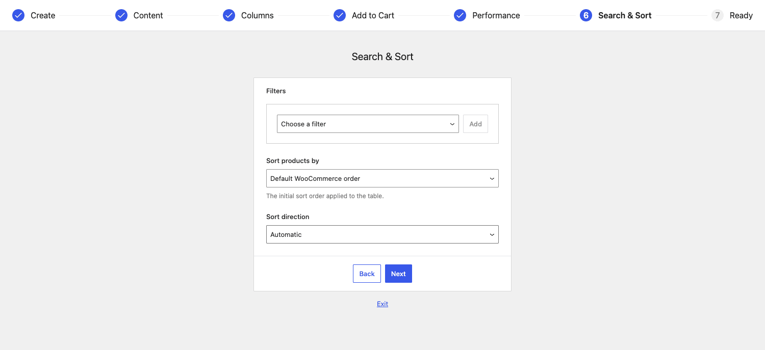 Table builder Search and Sort step Search and Sort step of the table builder with a filter picker, sort-by dropdown and sort direction