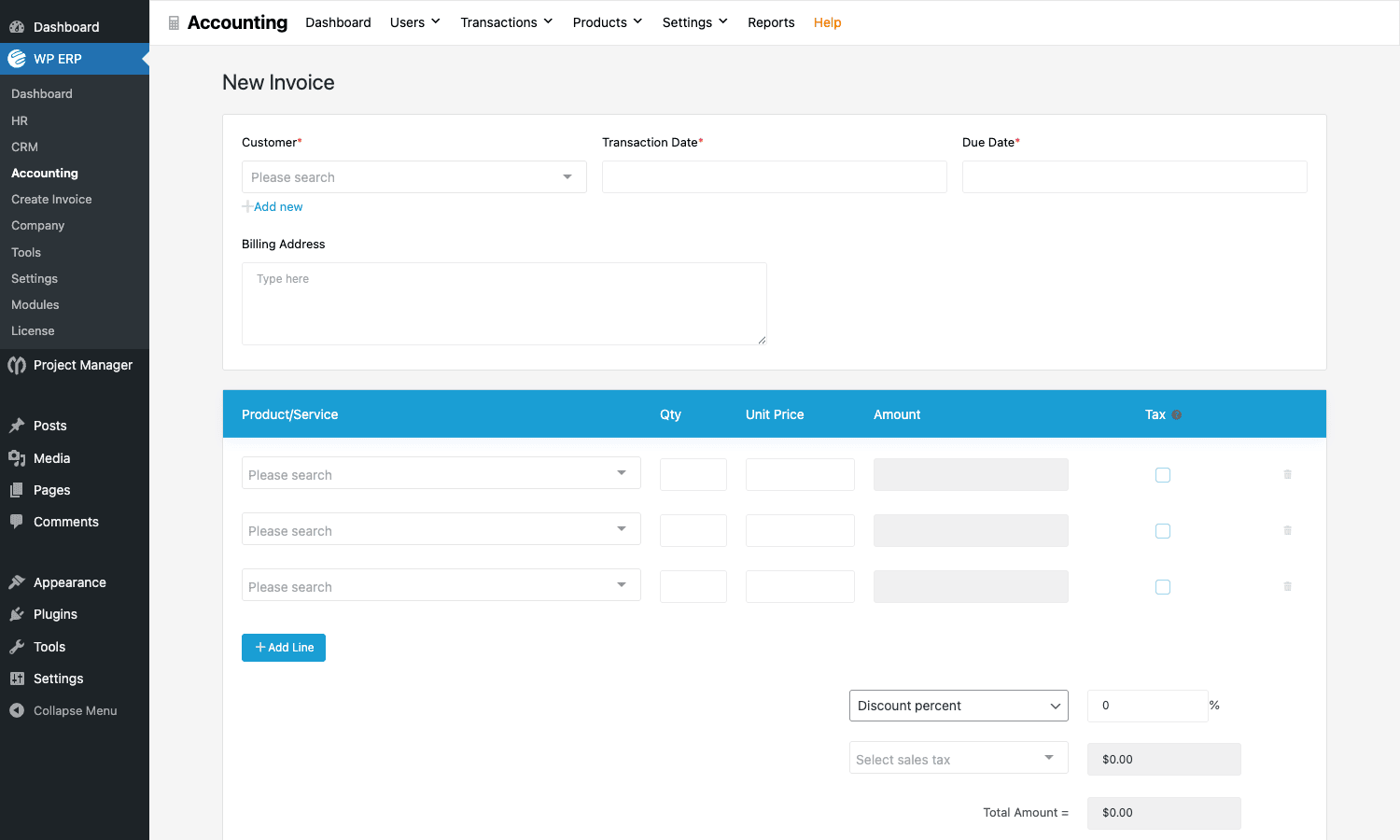 Creating an invoice with line items, tax and discount WP ERP New Invoice form with customer dropdown, transaction date, due date, billing address, line items with quantity, unit price, amount, tax columns, and discount/sales tax/total fields