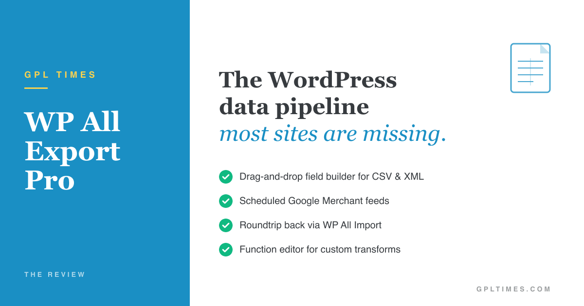 WP All Export Pro Review: The WordPress Data Pipeline Most Sites Are Missing review on GPL Times