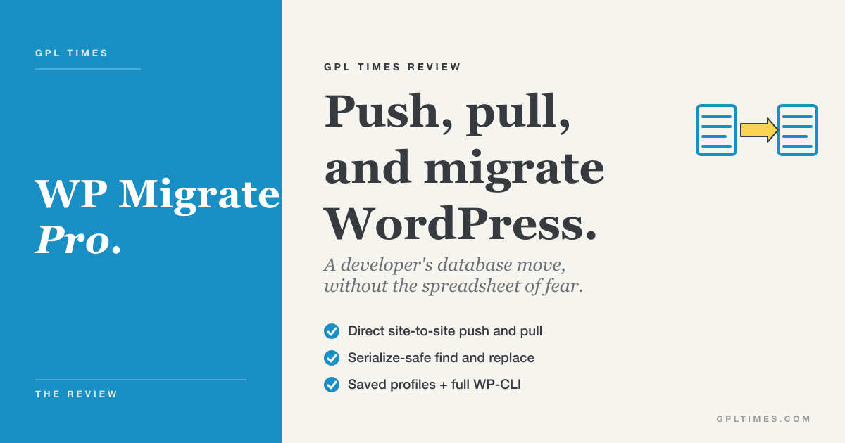 WP Migrate Pro walkthrough: pushing and pulling WordPress databases between environments review on GPL Times
