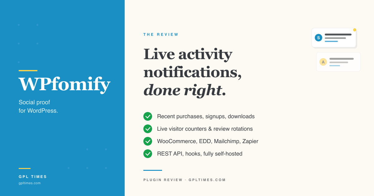 Adding social proof and live activity notifications to WordPress with WPfomify review on GPL Times